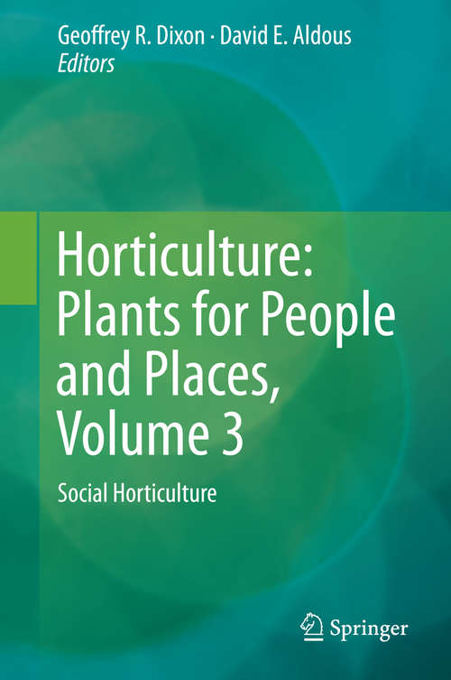 Book cover of Horticulture: Plants for People and Places, Volume 2