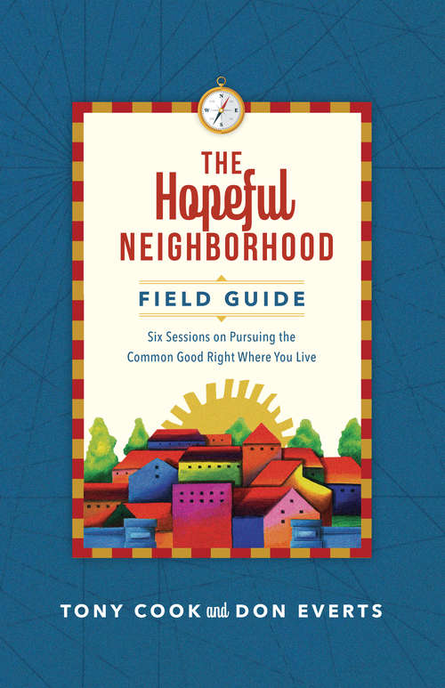 Cover image of The Hopeful Neighborhood Field Guide