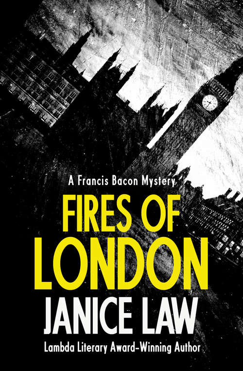 Book cover of Fires of London (Francis Bacon #1)