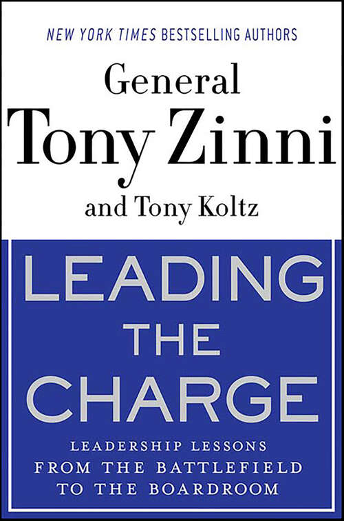 Book cover of Leading the Charge: Leadership Lessons from the Battlefield to the Boardroom