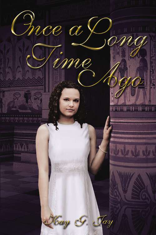 Book cover of Once, A Long Time Ago