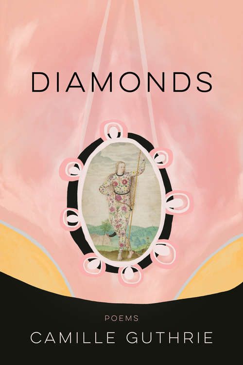 Book cover of Diamonds (American Poets Continuum Series #189)