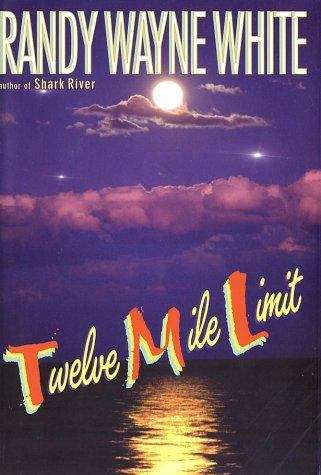 Book cover of Twelve Mile Limit (Doc Ford #9)