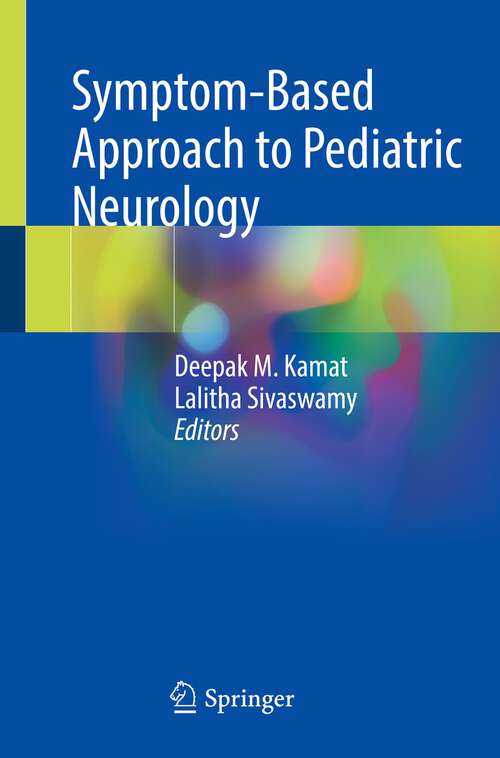 Book cover of Symptom-Based Approach to Pediatric Neurology (1st ed. 2022)