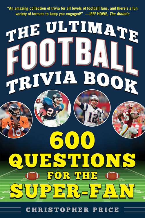 Book cover of The Ultimate Football Trivia Book: 600 Questions for the Super-Fan