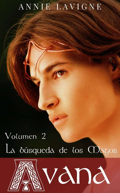 Book cover of La búsqueda de los Magos (Avana #2)