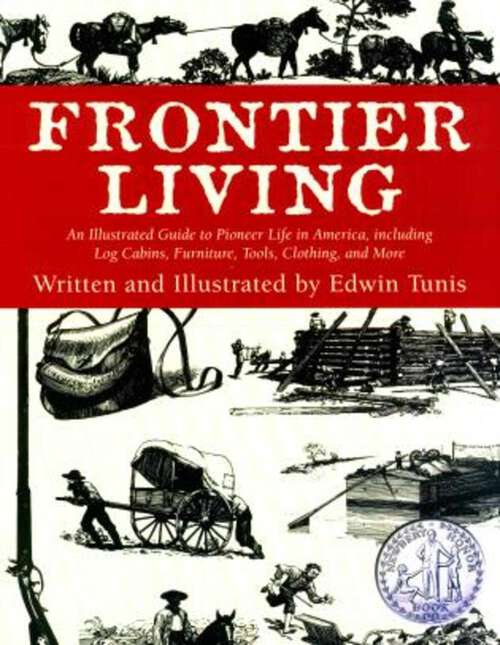 Book cover of Frontier Living: An Illustrated Guide To Pioneer Life In America (1st Edition)