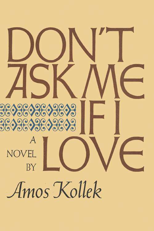 Book cover of Don't Ask Me If I Love