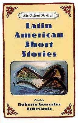 Book cover of The Oxford Book Of Latin American Short Stories
