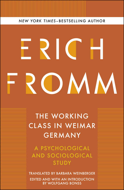 Book cover of The Working Class in Weimar Germany: A Psychological and Sociological Study