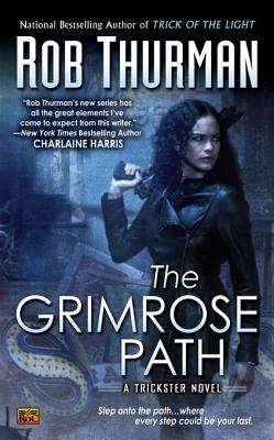 The Grimrose Path (Trickster #2)