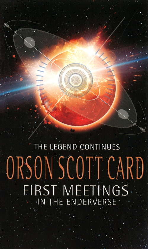Book cover of First Meetings: In The Enderverse