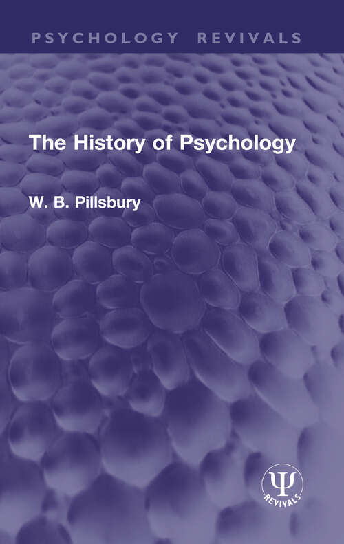 Book cover of The History of Psychology (1) (Psychology Revivals)