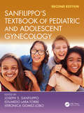 Sanfilippo's Textbook of Pediatric and Adolescent Gynecology: Second Edition