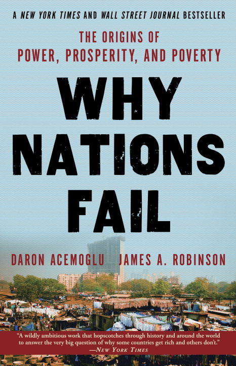 Book cover of Why Nations Fail: The Origins of Power, Prosperity, and Poverty