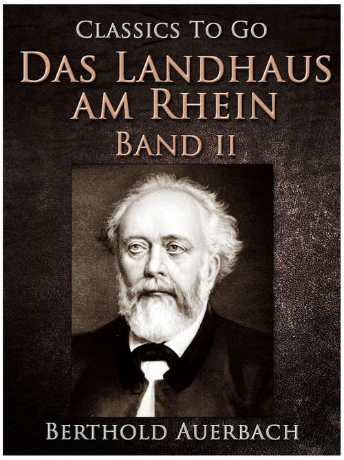 Book cover of Das Landhaus am Rhein / Band II (Classics To Go)