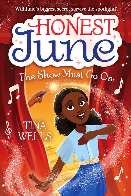 Book cover of Honest June: The Show Must Go On (Honest June #2)