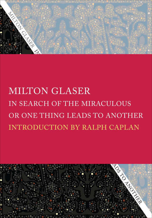 Book cover of In Search of the Miraculous: Or, One Thing Leads to Another
