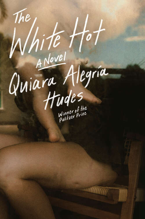 Book cover of The White Hot: A Novel