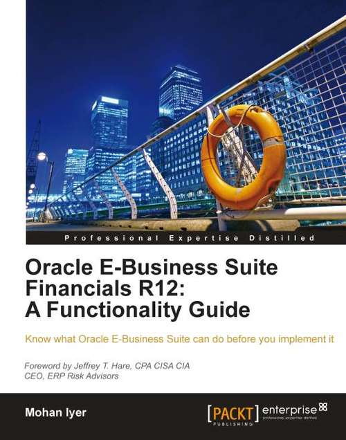 Book cover of Oracle E-Business Suite Financials R12: A Functionality Guide