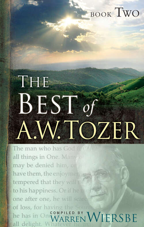 Book cover of The Best of A. W. Tozer Book Two (New Edition)