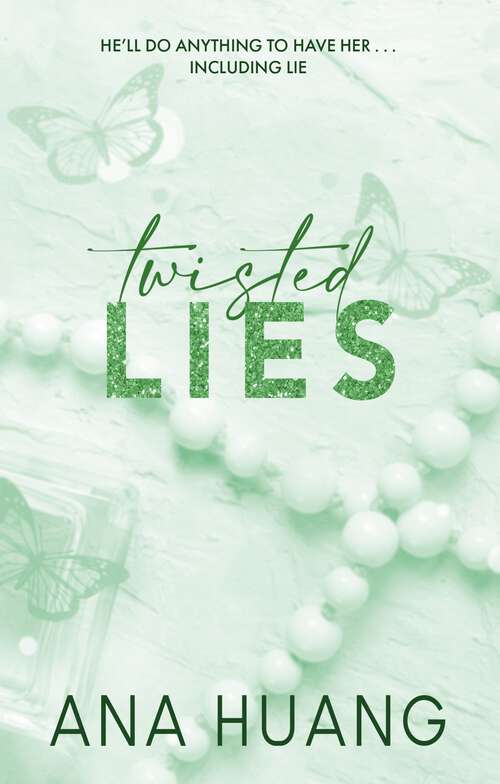 Twisted Lies: the TikTok sensation! Fall into a world of addictive romance... (Twisted)