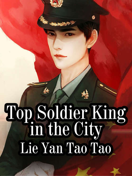Top Soldier King in the City (Volume 1 #1)