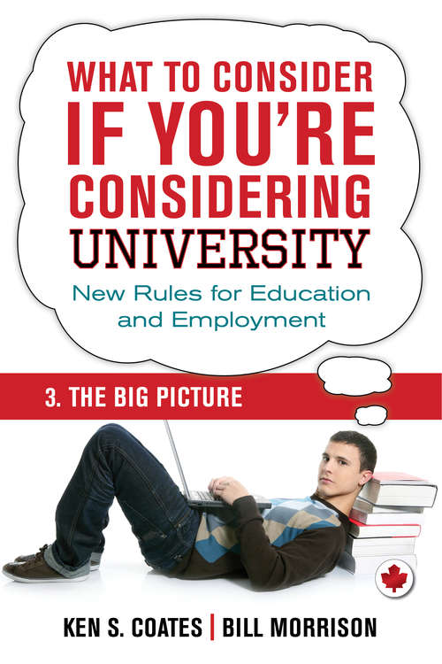 Book cover of What To Consider if You're Considering University — The Big Picture