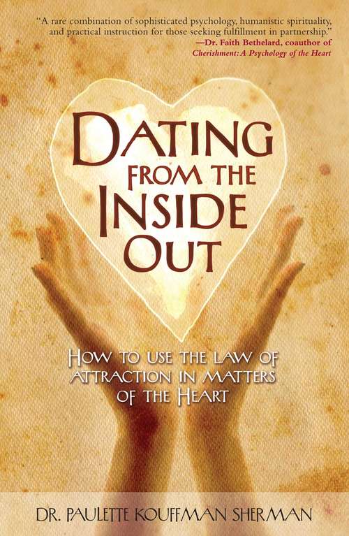 Book cover of Dating from the Inside Out