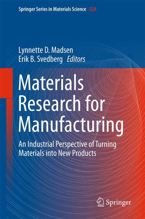 Materials Research for Manufacturing