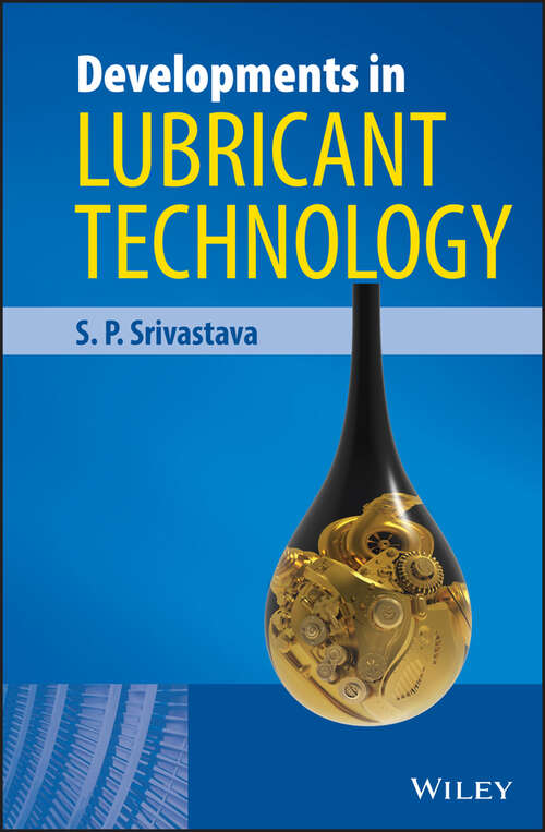 Book cover of Developments in Lubricant Technology