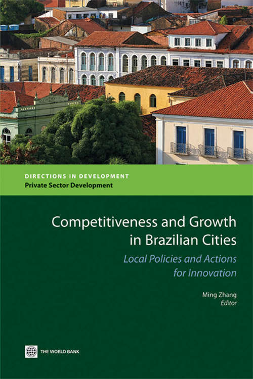 Competitiveness and Growth in Brazilian Cities: Local Policies and Actions for Innovation