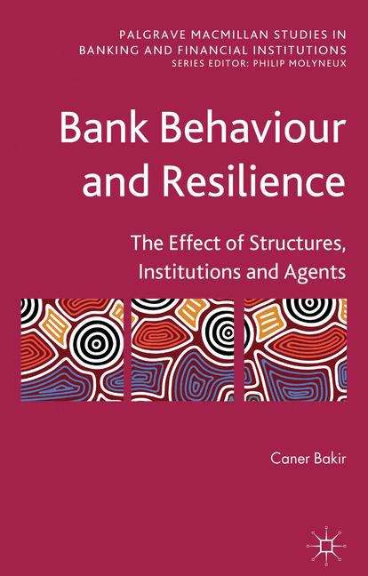 Book cover of Bank Behaviour and Resilience