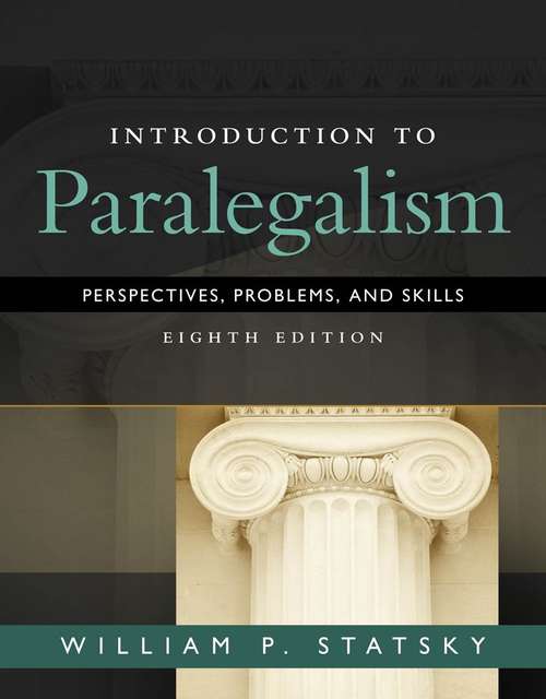 Book cover of Introduction to Paralegalism: Perspectives, Problems and Skills (Eighth Edition)