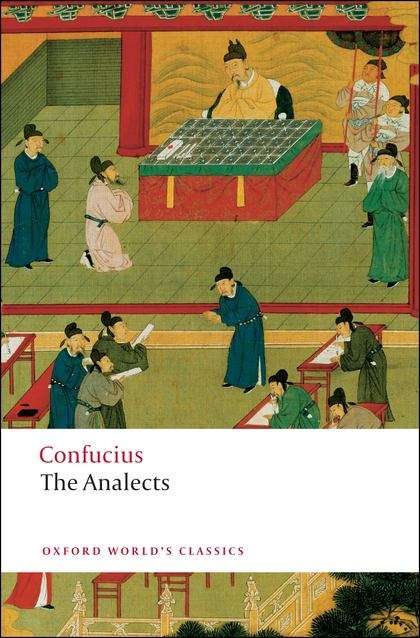 The Analects: Oxford World's Classics