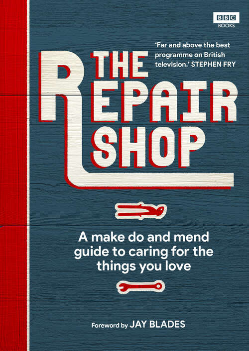 Book cover of The Repair Shop: A Make Do and Mend Handbook