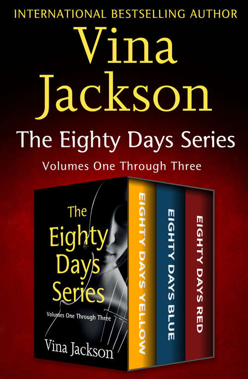 Book cover of The Eighty Days Series, Volumes One Through Three: Eighty Days Yellow, Eighty Days Blue, and Eighty Days Red (The Eighty Days Series)