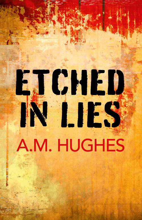 Book cover of Etched in Lies