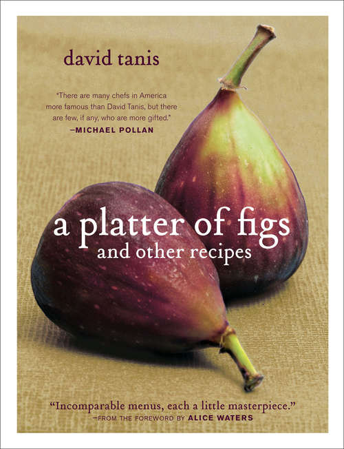 A Platter of Figs and Other Recipes: And Other Recipes