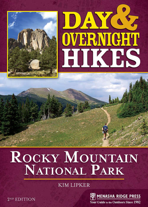 Book cover of Day & Overnight Hikes: Rocky Mountain National Park 2e