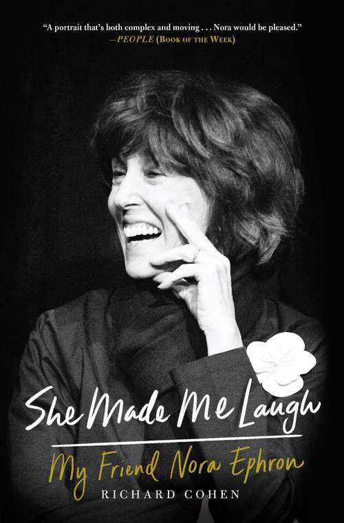 Book cover of She Made Me Laugh: My Friend Nora Ephron