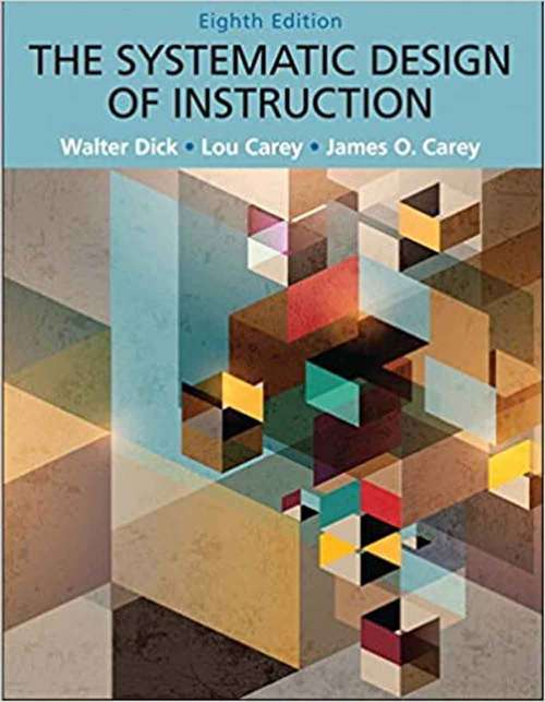 The Systematic Design Of Instruction