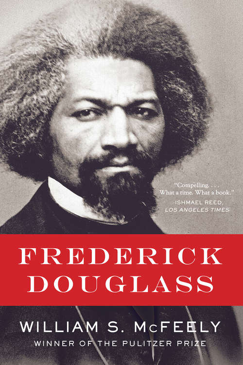 Frederick Douglass: Frederick Douglass And Transatlantic Reform (Norton Critical Editions Ser. #0)
