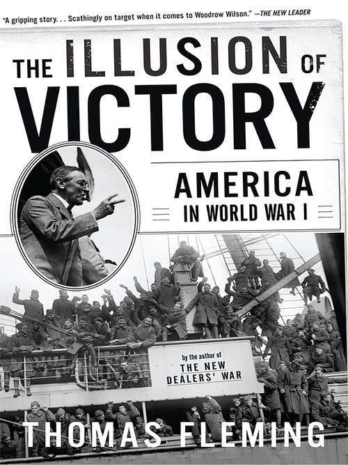 The Illusion of Victory: America in World War I