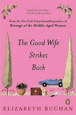 Book cover of The Good Wife Strikes Back