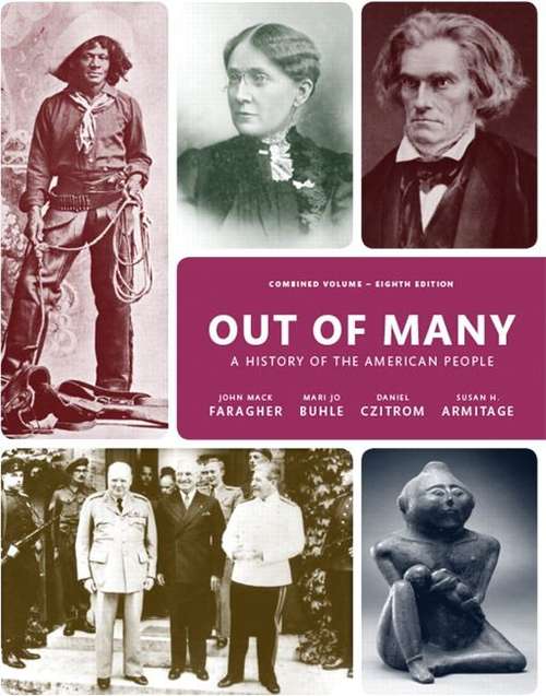 Out Of Many: A History of the American People Combined Volume
