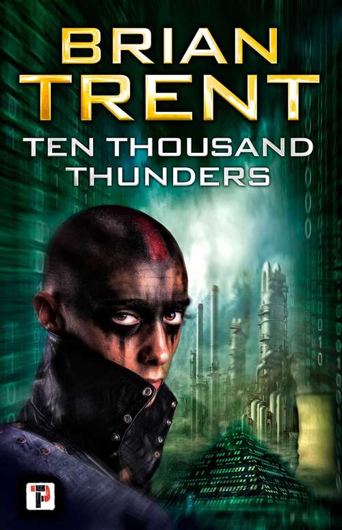 Ten Thousand Thunders (Fiction Without Frontiers)