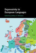 Expressivity in European Languages