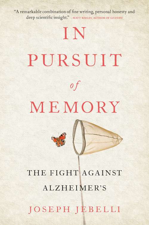 Book cover of In Pursuit of Memory: The Fight Against Alzheimer's