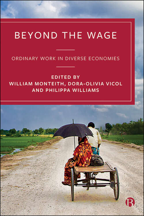 Beyond the Wage: Ordinary Work in Diverse Economies